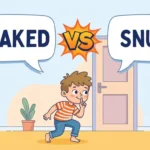 Sneaked or Snuck